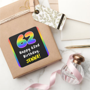 62nd Birthday: Rainbow Spectrum # 62, Custom Name Square Sticker