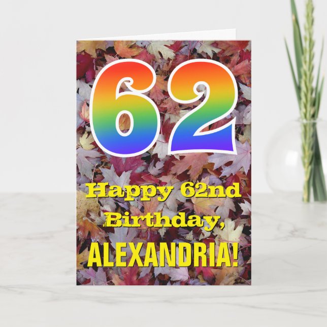 62nd Birthday; Rustic Autumn Leaves; Rainbow "62" Card (Front)