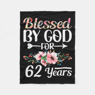 62nd Birthday Woman Man Blessed By God For 62 Year Fleece Blanket