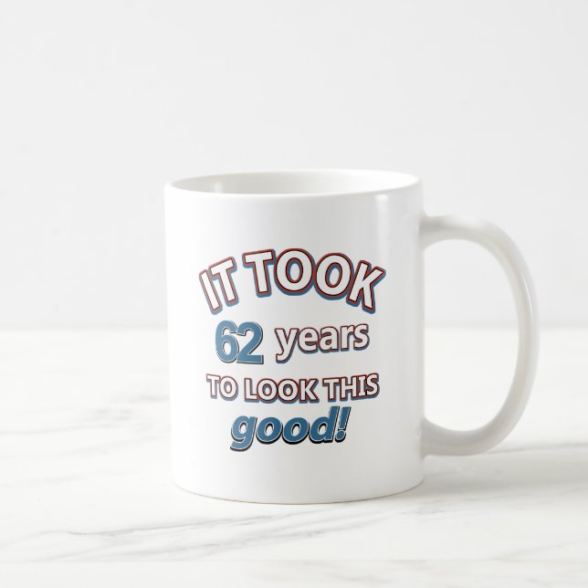 62nd year birthday designs coffee mug (Right)