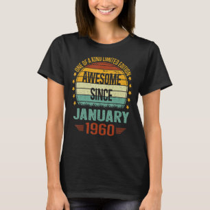 63 Year Old Awesome Since January 1960 63rd Birth T-Shirt