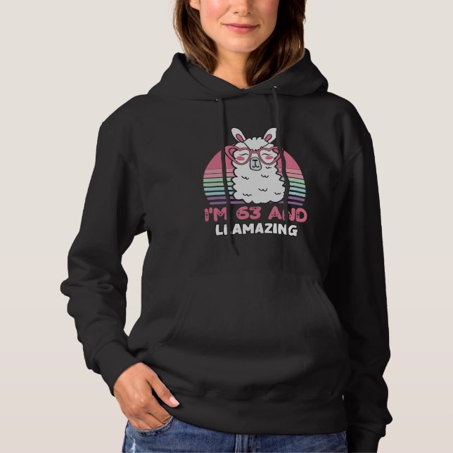 63 Year Old Bday Llamazing 63rd Birthday Llama Hoodie (Front)