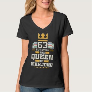 63 Years Old But Still The Queen Of Mahjong 63rd B T-Shirt