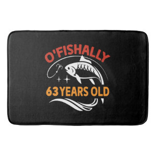 63 Years Old funny birthday gift dad fisherman Bath Mat