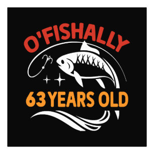 63 Years Old funny birthday gift dad fisherman Photo Print