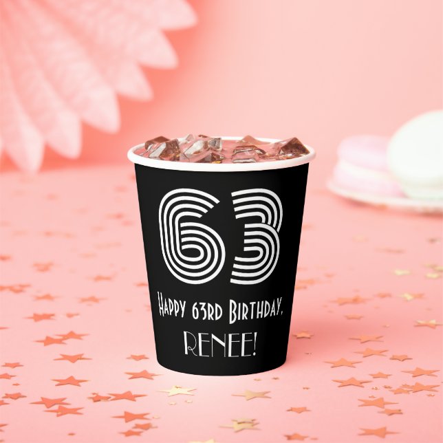 63rd Birthday — Art Deco Inspired Look “63” + Name Paper Cups (Insitu)