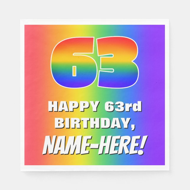 63rd Birthday: Colourful, Fun Rainbow Pattern # 63 Napkin (Front)