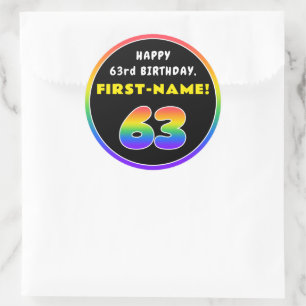 63rd Birthday: Colourful Rainbow # 63, Custom Name Classic Round Sticker