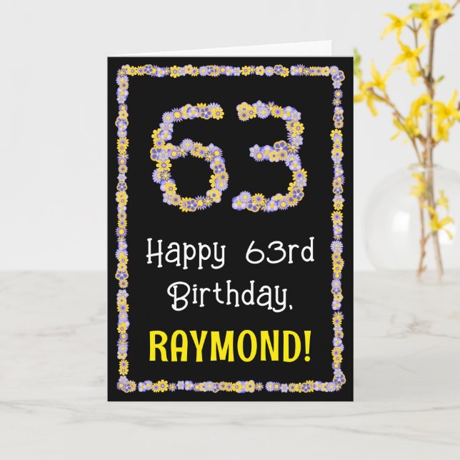63rd Birthday: Floral Flowers Number, Custom Name Card (Yellow Flower)
