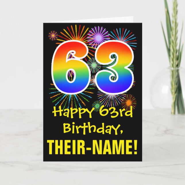 63rd Birthday: Fun Fireworks Pattern + Rainbow 63 Card (Front)