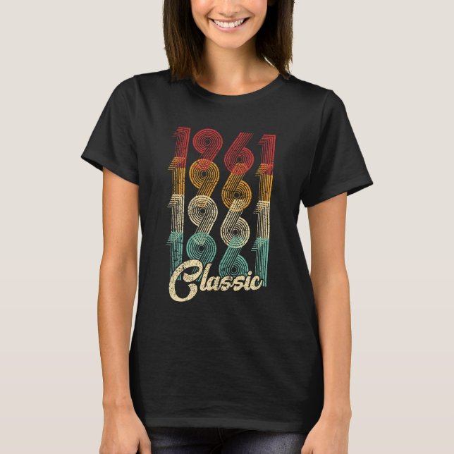 63rd Birthday Gift Classic 1961 63 Years Old T-Shirt (Front)