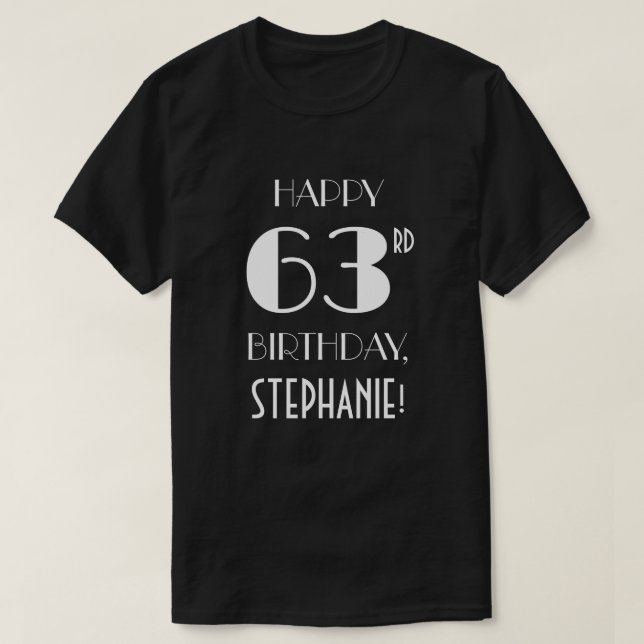 63rd Birthday Party - Art Deco Inspired Look Shirt (Design Front)
