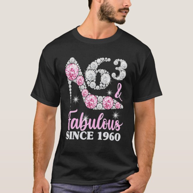 63rd Birthday Shirts For Women, 63 And Fabulous Si (Front)