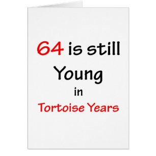 64 Tortoise Years