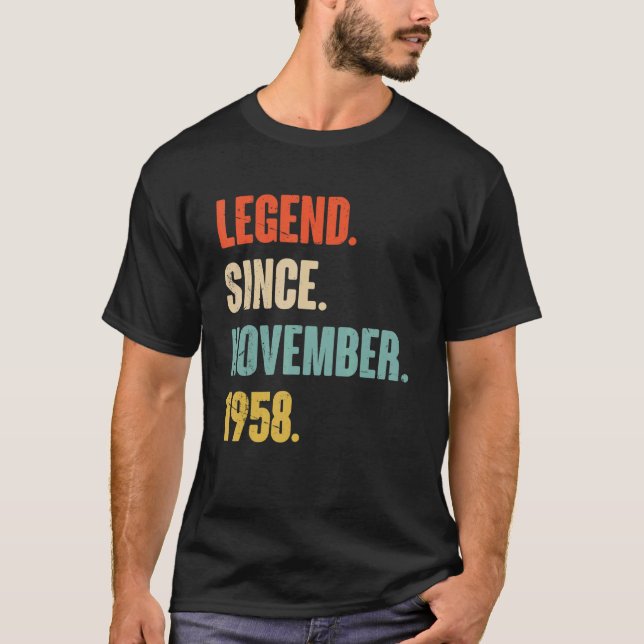 64 Year Old 64th Birthday   Legend Since November  T-Shirt (Front)