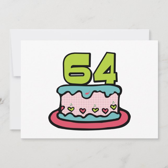 64 Year Old Birthday Cake Card (Front)