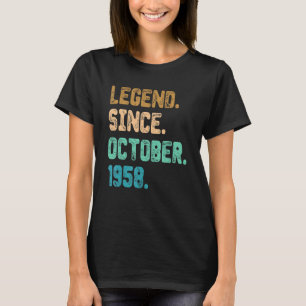 64 Year Old Legend Since October 1958 64th Birthda T-Shirt