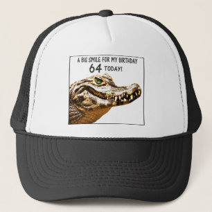 64th Birthday Alligator Smile Trucker Hat