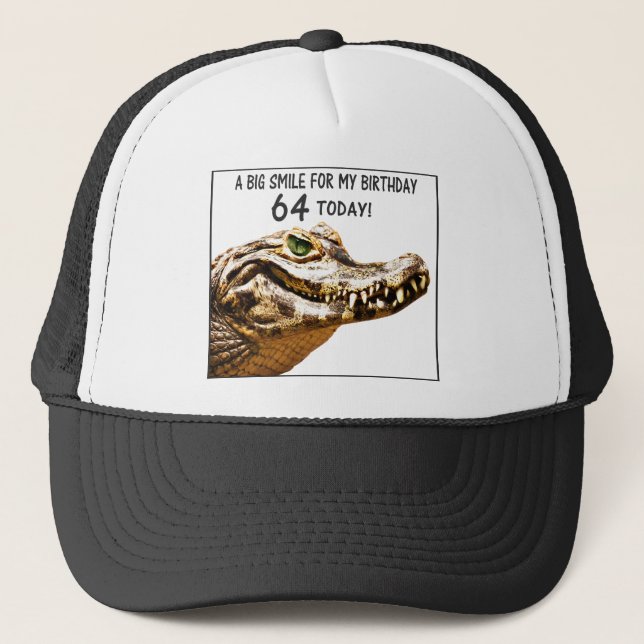 64th Birthday Alligator Smile Trucker Hat (Front)