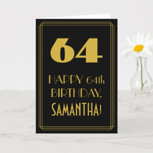 64th Birthday ~ Art Deco Inspired Look "64" & Name Card