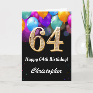 64th Birthday Black and Gold Colourful Balloons Card
