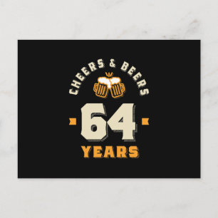64th Birthday Cheers And Beers to 64 Years Funny Postcard