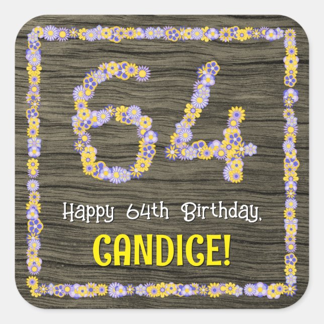 64th Birthday: Floral Number, Faux Wood Look, Name Square Sticker (Front)