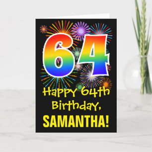 64th Birthday: Fun Fireworks Pattern + Rainbow 64 Card