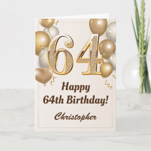 64th Birthday Gold Balloons and Confetti Birthday Card