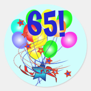65! Or Any Age Birthday Balloons Round Stickers