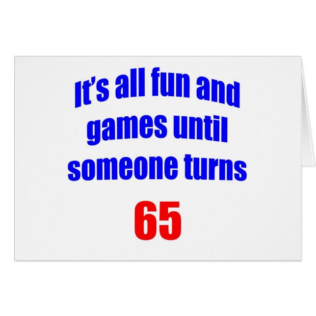 65 Someone turns 65 (Front Horizontal)