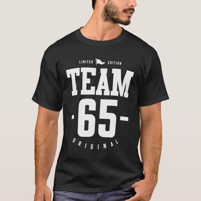 65 Year Old - 65th Birthday Funny Gift T-Shirt (Front)