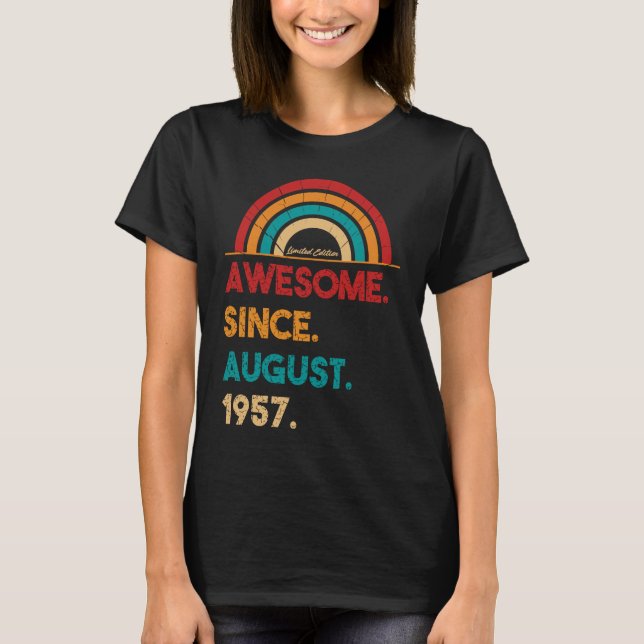 65 Year Old Awesome Since August 1957  65th Birthd T-Shirt (Front)