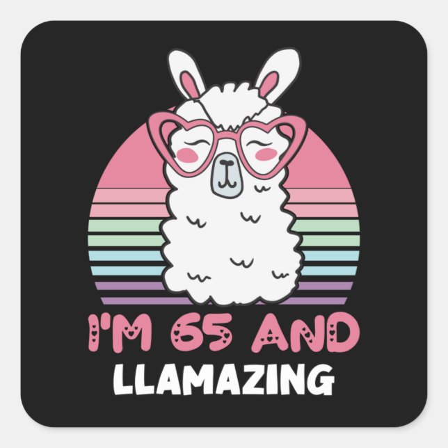 65 Year Old Bday Llamazing 65th Birthday Llama Square Sticker (Front)