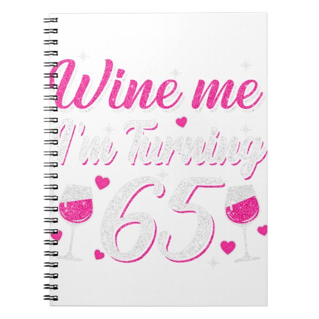 65 Year Old Birthday Party Decorations Wine 65th B Notebook (Front)