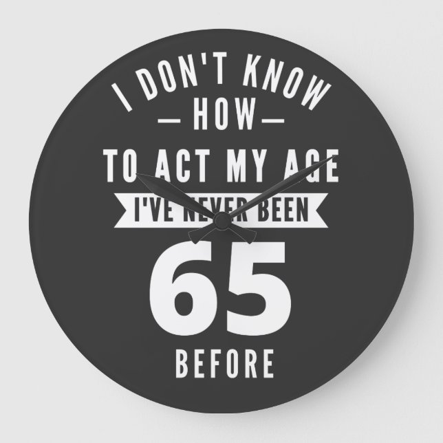 65 Year Old Gift | 65th Birthday Gift Ideas Large Clock (Front)