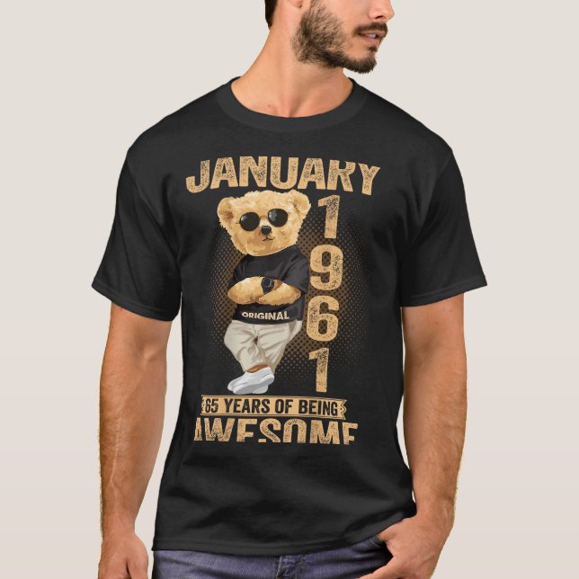 65 Year Old January 1961 Teddy Bear 65th Birthday  T-Shirt (Front)