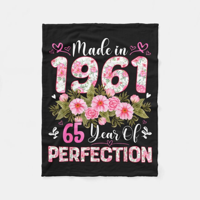 65 Year Old Made In 1961 Floral 65th Birthday Wome Fleece Blanket (Front)