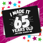 65 Year Old Sarcastic Meme Funny 65th Birthday Postcard<br><div class="desc">This funny 65th birthday design makes a great sarcastic humour joke or novelty gag gift for a 65 year old birthday theme or surprise 65th birthday party! Features 'I Made it to 65 Years Old... Nothing Scares Me' funny 65th birthday meme that will get lots of laughs from family, friends,...</div>