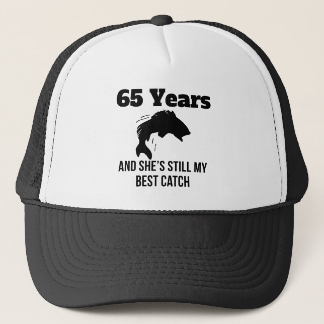 65 Years Best Catch Trucker Hat (Front)