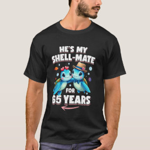 65 Years Couple Anniversary Turtles He's She's My  T-Shirt