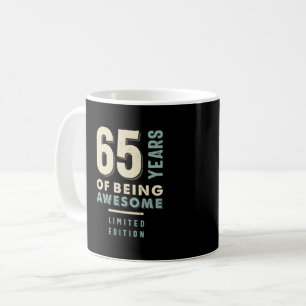 65 Years Of Being Awesome - 65th Birthday Coffee Mug