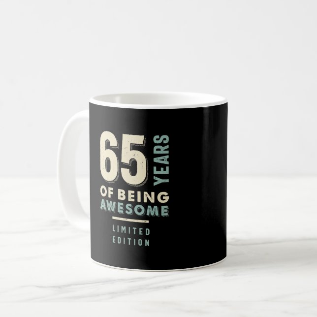 65 Years Of Being Awesome - 65th Birthday Coffee Mug (Front Left)