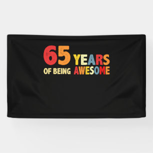65 Years Of Being Awesome Gifts 65 Years Old Banner