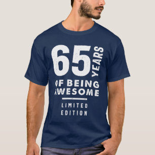 65 Years Old Gift   65th Birthday Gift Ideas T-Shirt