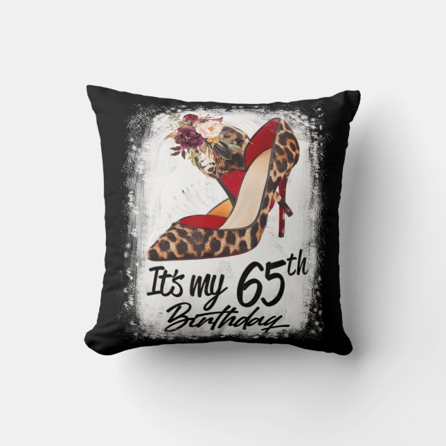 65 Years Old High Heels Leopard It's My 65th Birth Cushion (Front)