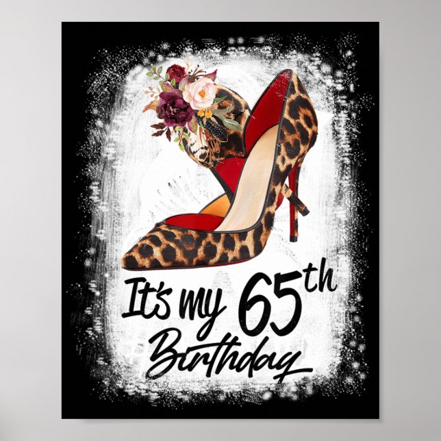 65 Years Old High Heels Leopard It's My 65th Birth Poster (Front)