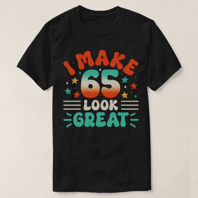 65th Birthday 1 T-Shirt (Design Front)