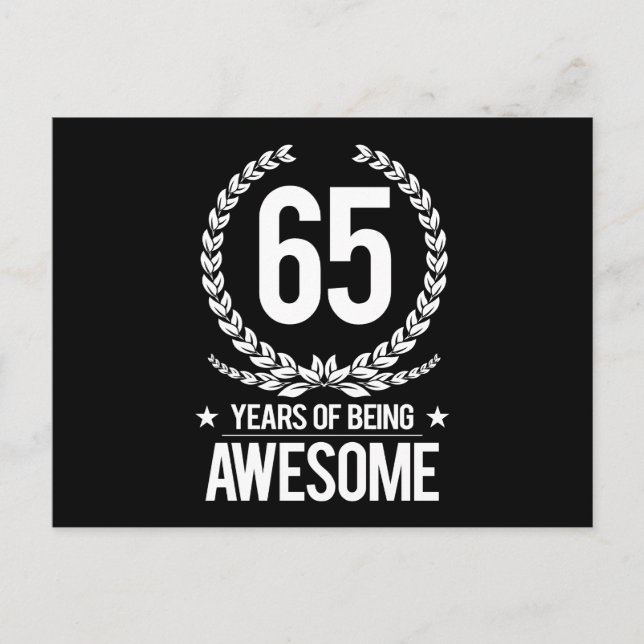 65th Birthday (65 Years Of Being Awesome) Postcard (Front)