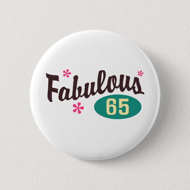 65th Birthday 6 Cm Round Badge (Front)
